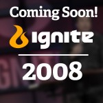 2008 Ignite